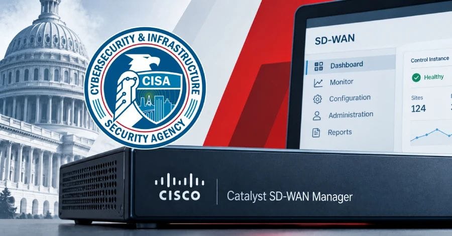 CISA voegt Cisco Catalyst SD-WAN Manager authenticatie-omzeiling toe aan KEV