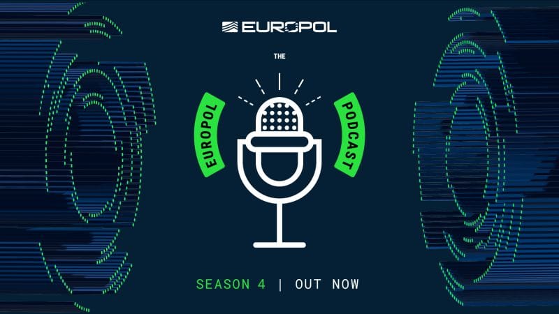 Europol Podcast seizoen 4 belicht nieuwe cyberdreigingen